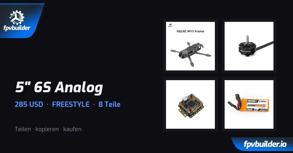 5" 6S Analog — FPVBuilder