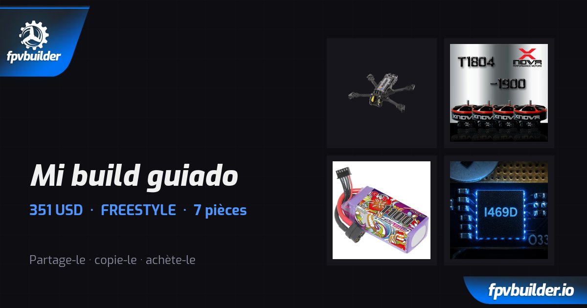 Mi build guiado · FPVBuilder