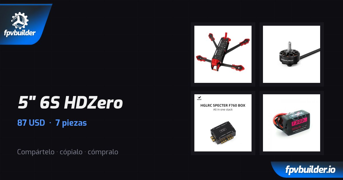 5" 6S HDZero — FPVBuilder