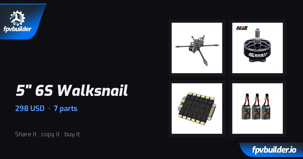 5" 6S Walksnail · FPVBuilder
