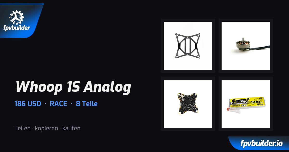 Whoop 1S Analog — FPVBuilder