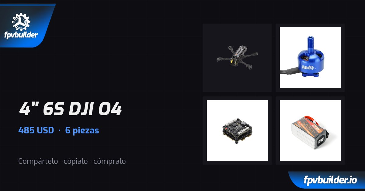4" 6S DJI O4 — FPVBuilder