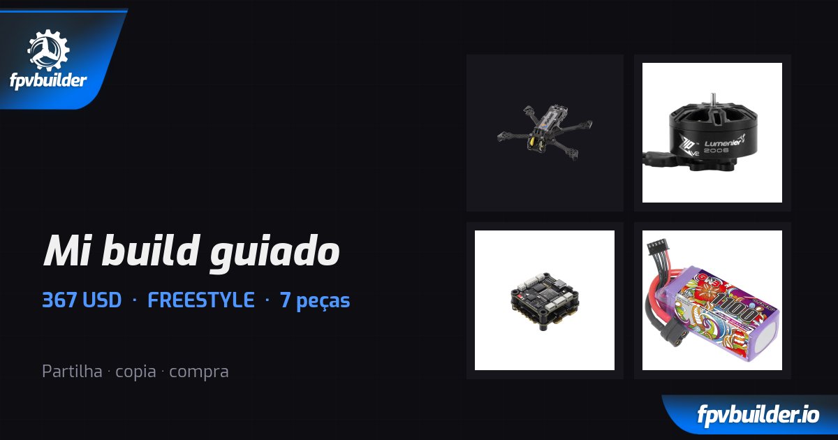 Mi build guiado · FPVBuilder