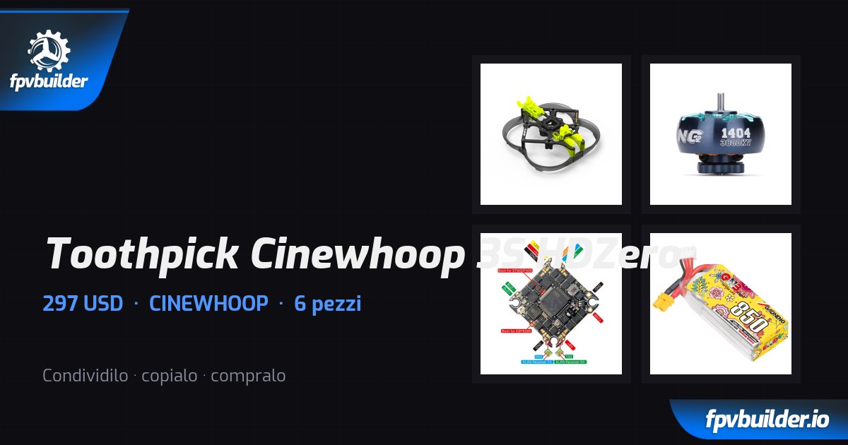 Toothpick Cinewhoop 3S HDZero · FPVBuilder