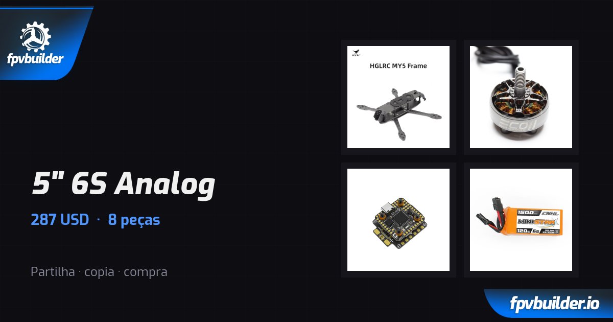 5" 6S Analog · FPVBuilder